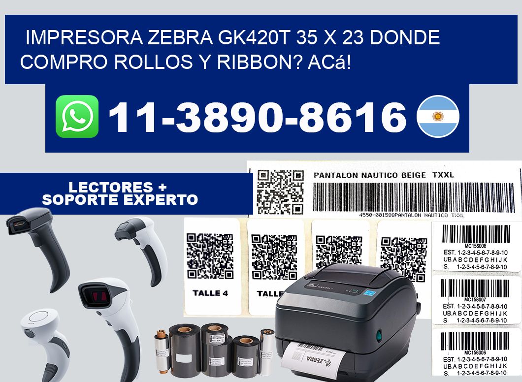 impresora zebra gk420t 35 x 23 Donde compro rollos y ribbon? Acá!