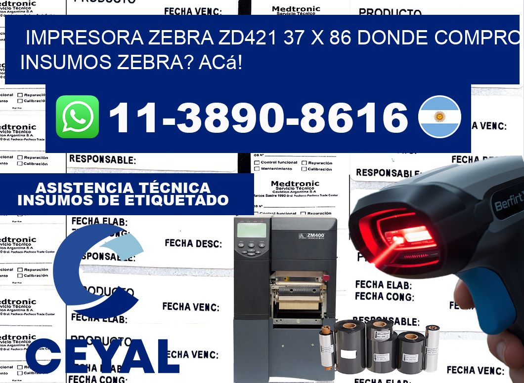 impresora zebra zd421 37 x 86 Donde compro insumos zebra? Acá!
