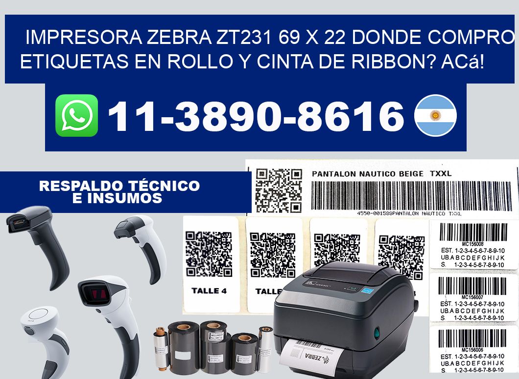 impresora zebra zt231 69 x 22 Donde compro etiquetas en rollo y cinta de ribbon? Acá!