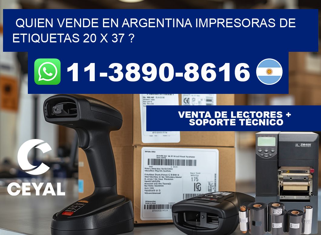 quien vende en argentina impresoras de etiquetas 20 x 37 ?