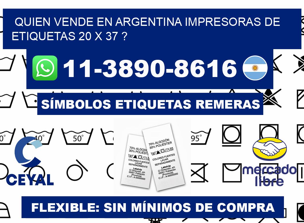 quien vende en argentina impresoras de etiquetas 20 x 37 ?