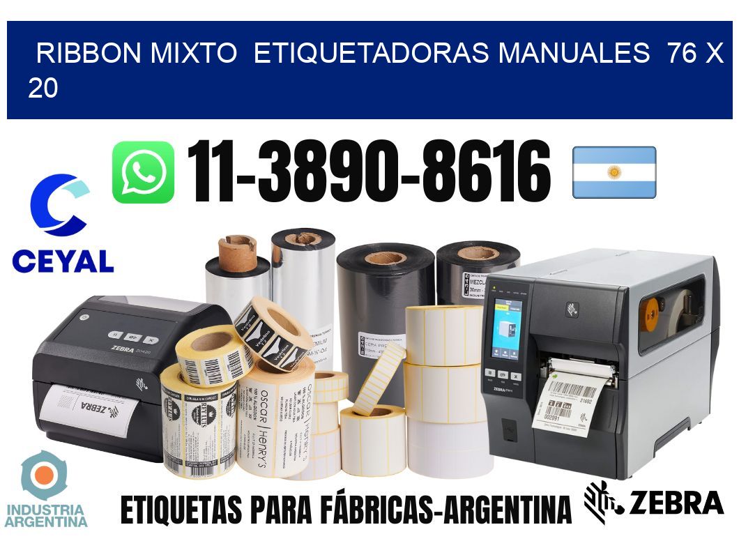 ribbon mixto  Etiquetadoras Manuales  76 x 20
