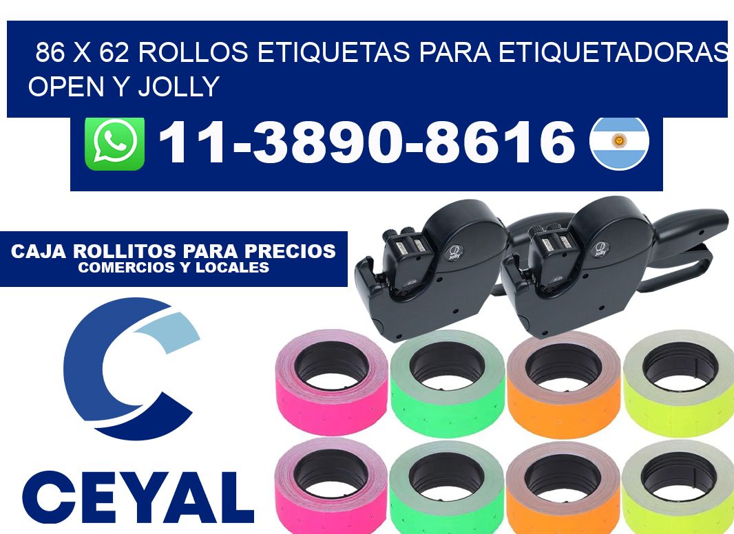 86 x 62 Rollos etiquetas para etiquetadoras open y jolly