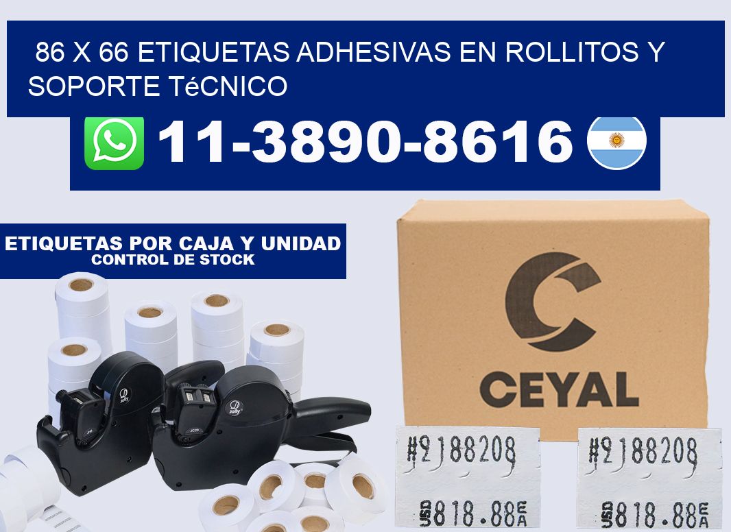 86 x 66 Etiquetas adhesivas en rollitos y soporte técnico