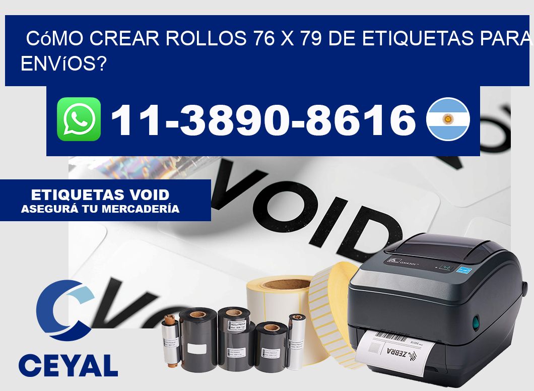 Cómo crear rollos 76 x 79 de etiquetas para envíos?