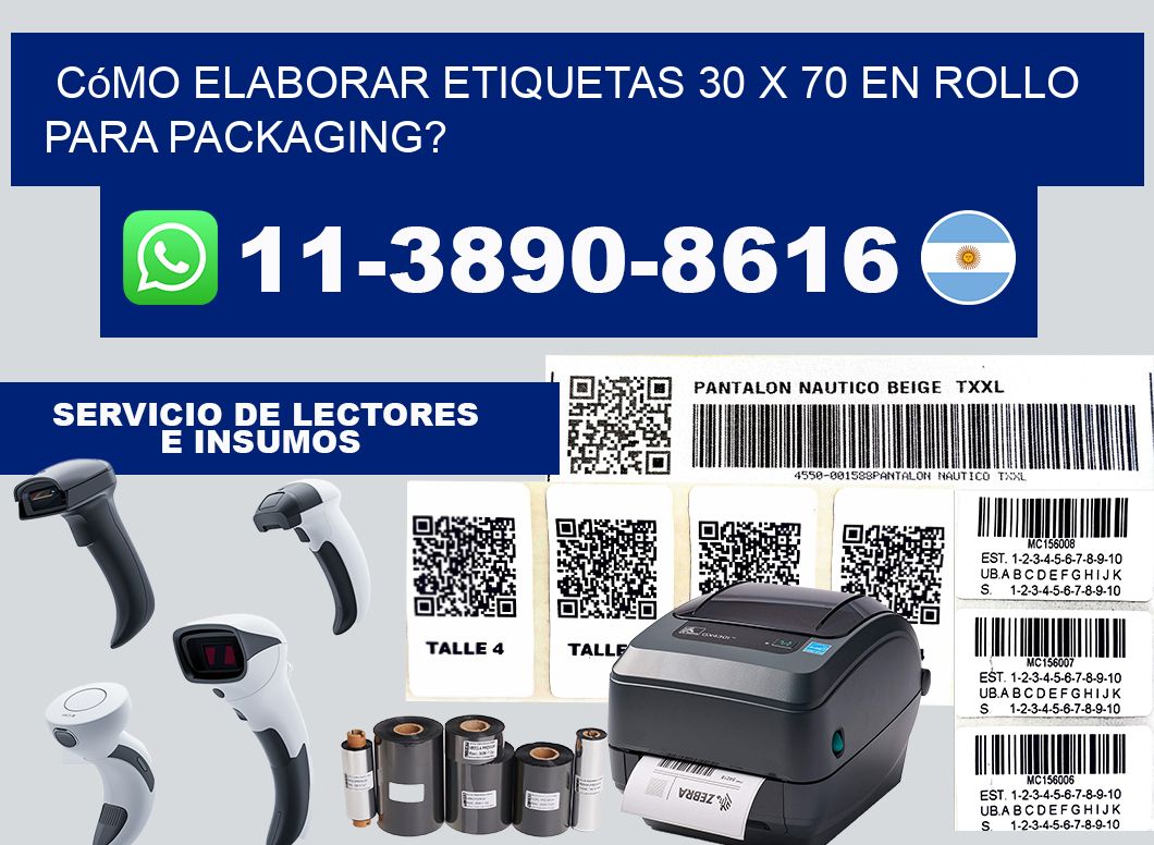 Cómo elaborar etiquetas 30 x 70 en rollo para packaging?