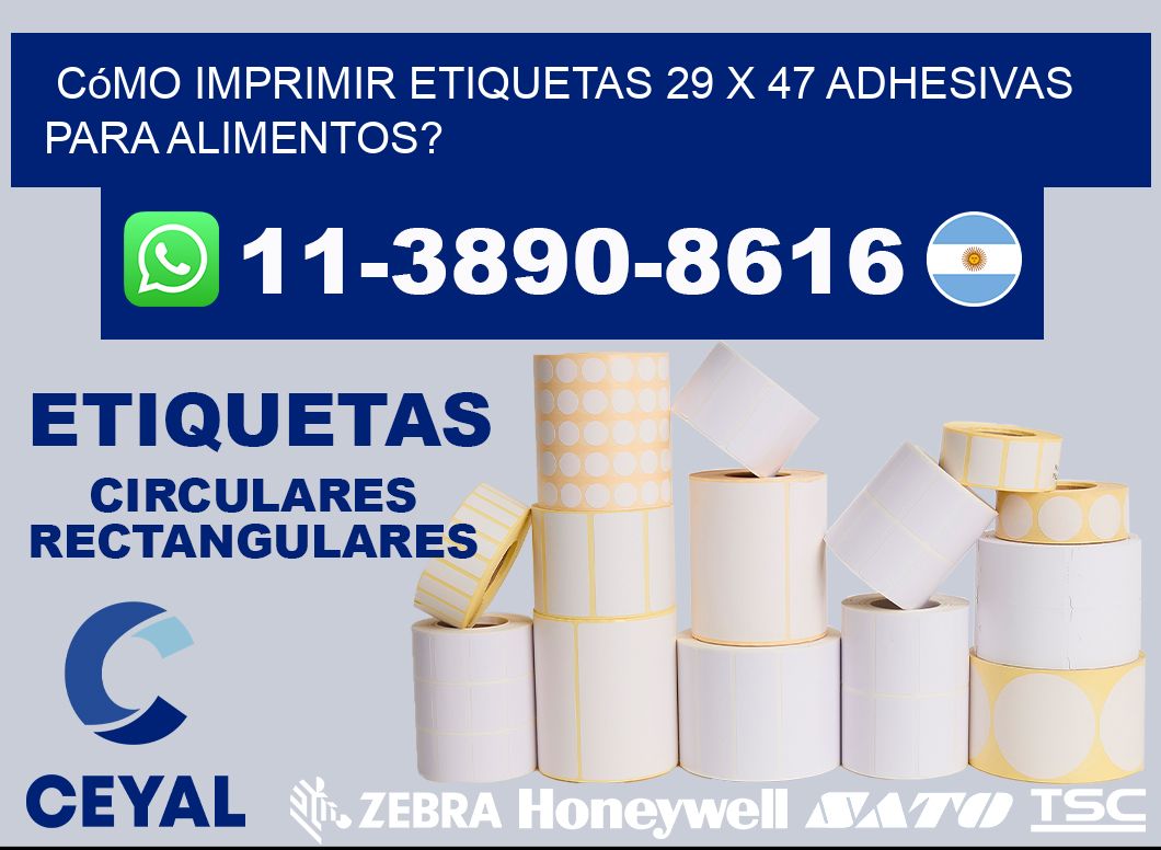 Cómo imprimir etiquetas 29 x 47 adhesivas para alimentos?
