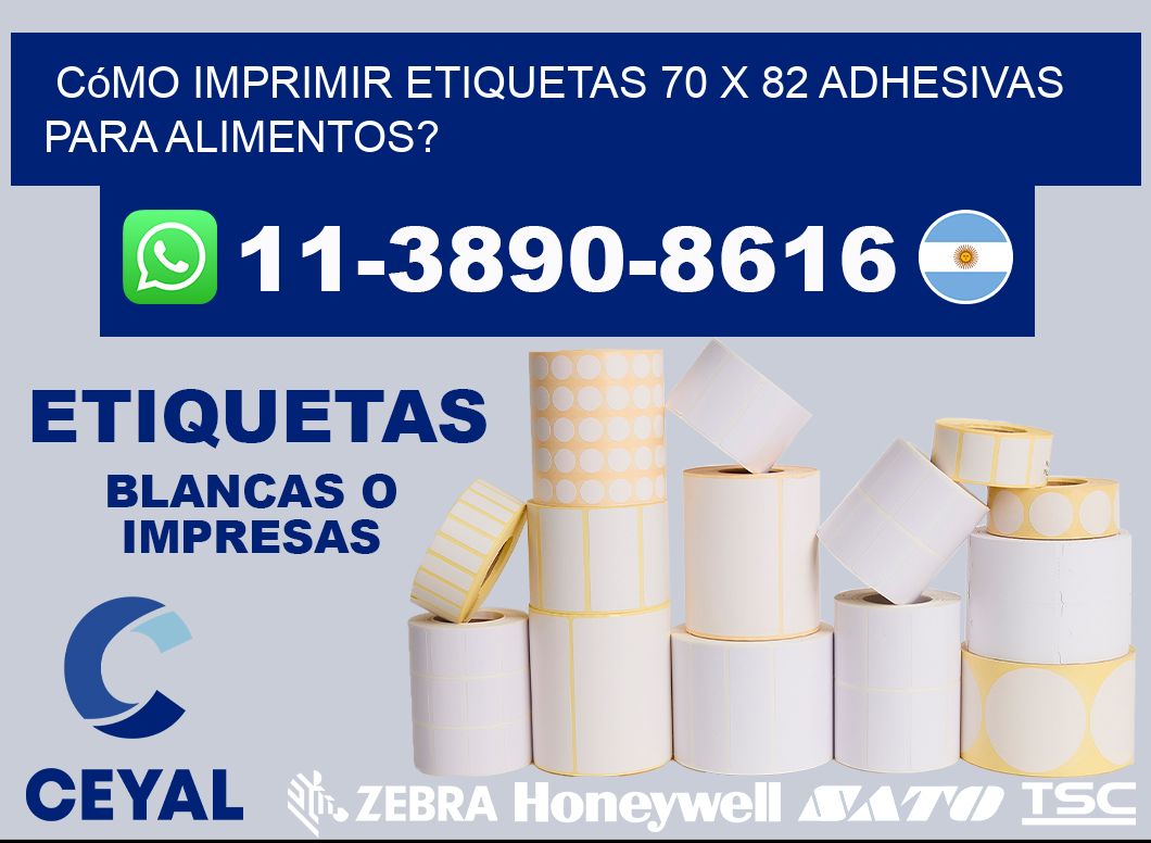 Cómo imprimir etiquetas 70 x 82 adhesivas para alimentos?
