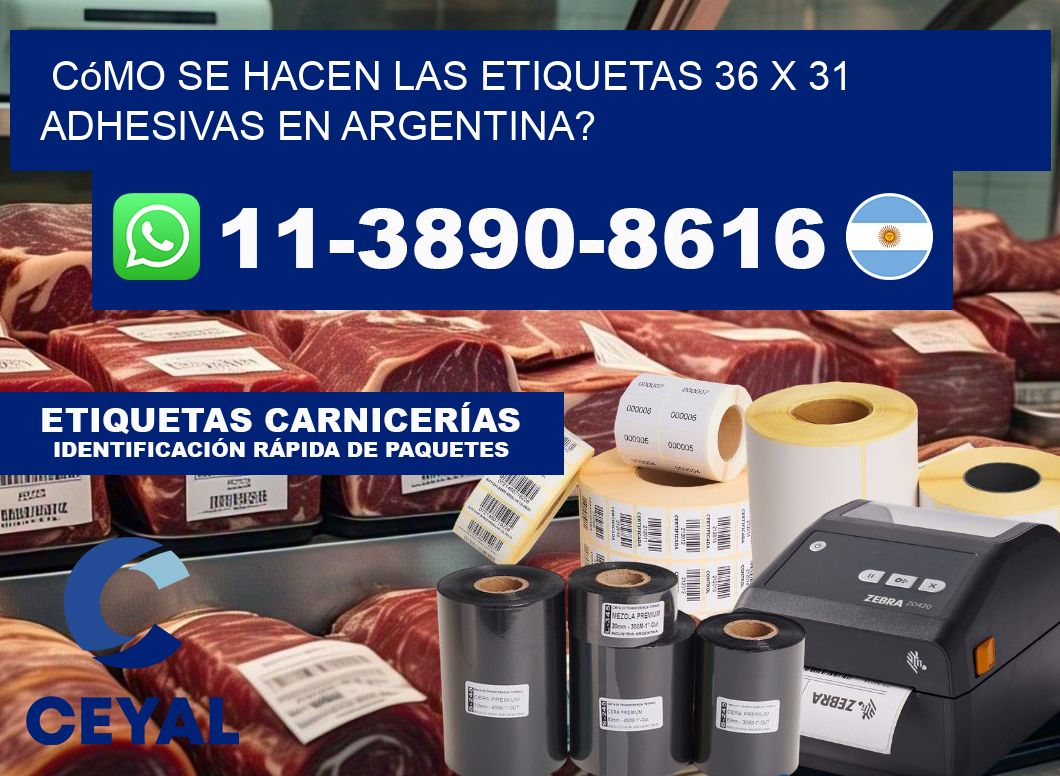 Cómo se hacen las etiquetas 36 x 31 adhesivas en Argentina?