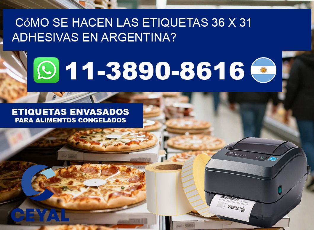 Cómo se hacen las etiquetas 36 x 31 adhesivas en Argentina?