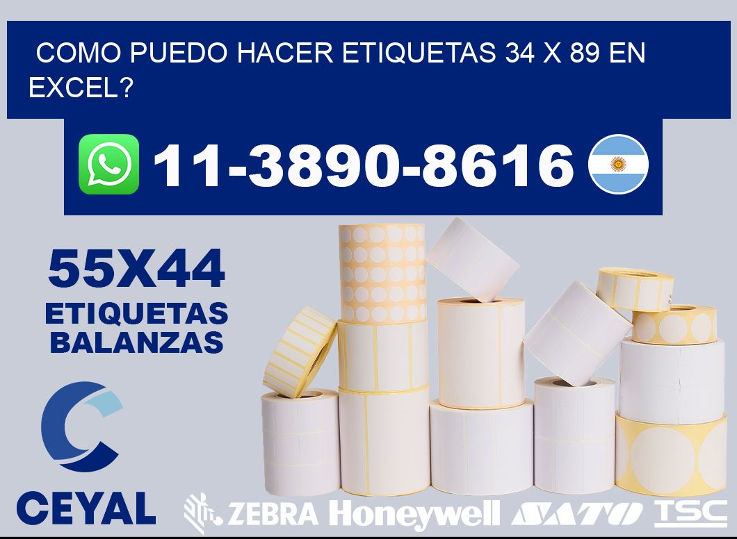 como puedo hacer etiquetas 34 x 89 en excel?