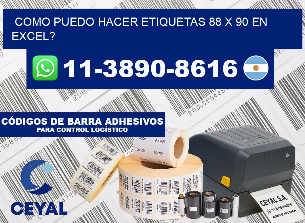 como puedo hacer etiquetas 88 x 90 en excel?