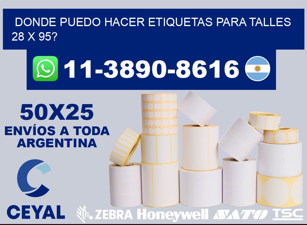 donde puedo hacer etiquetas para talles 28 x 95?