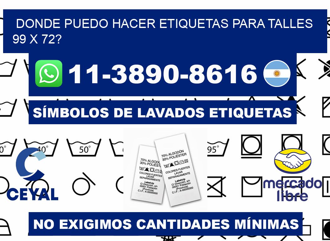 donde puedo hacer etiquetas para talles 99 x 72?