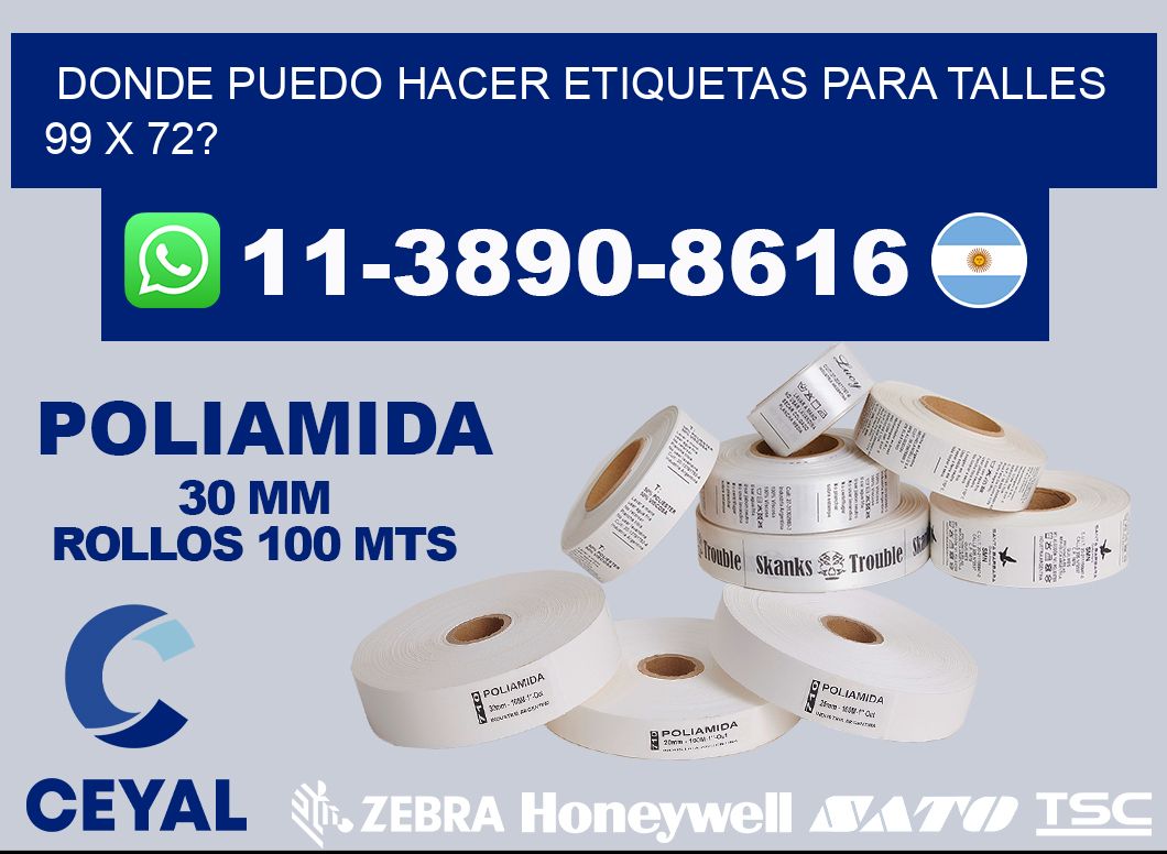 donde puedo hacer etiquetas para talles 99 x 72?