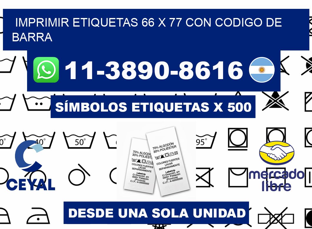 imprimir etiquetas 66 x 77 con codigo de barra